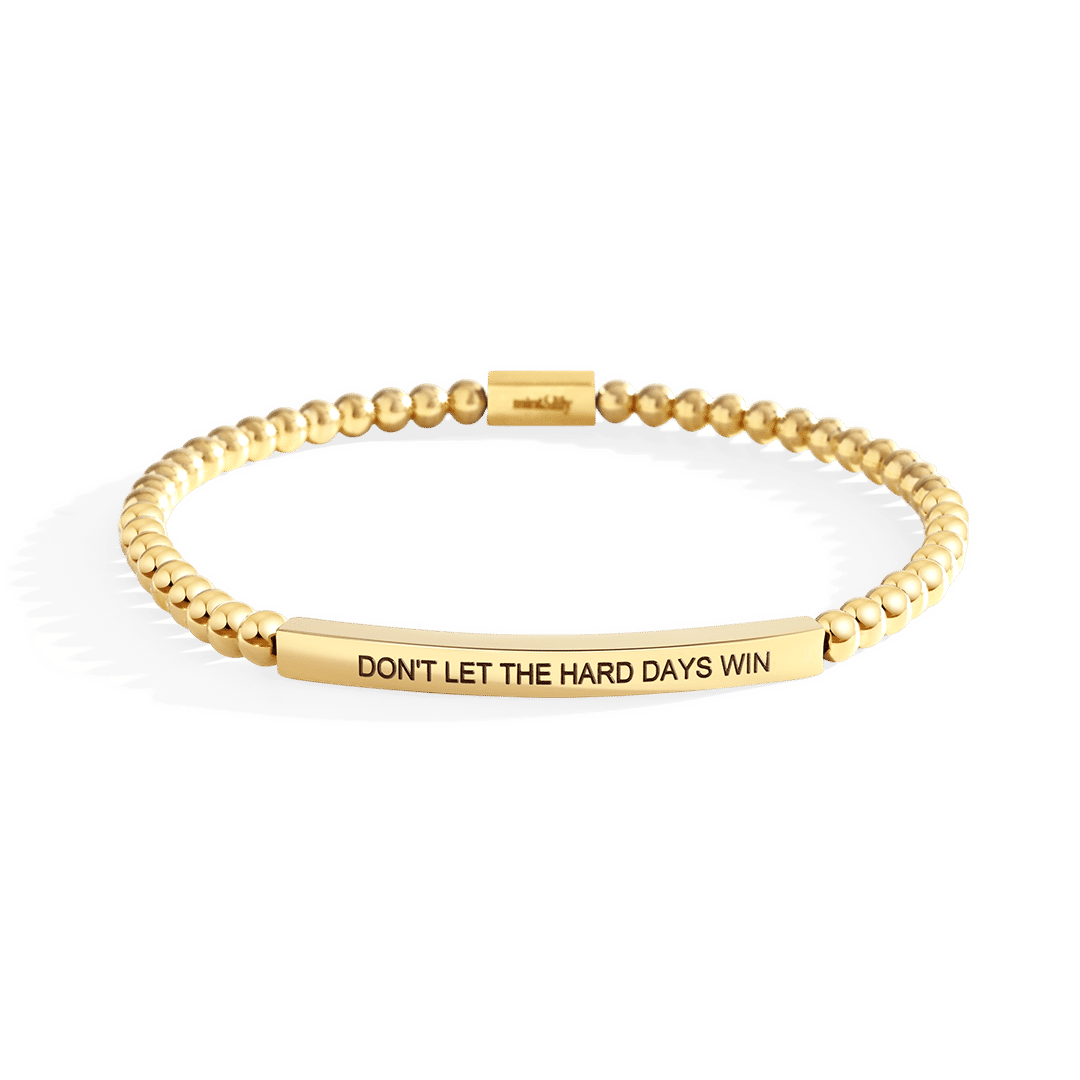 Don't Let The Hard Days Win Beaded Inspire Bracelet