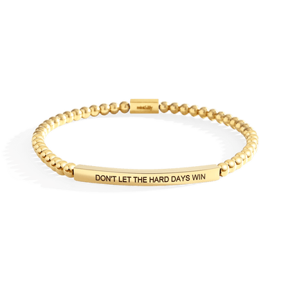 Don't Let The Hard Days Win Beaded Inspire Bracelet